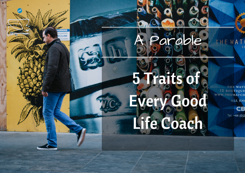 5 Traits of Every Good Life Coach.png